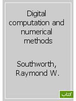 Digital computation and numerical methods