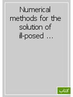 Numerical methods for the solution of ill-posed problems