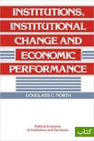 Institutions, institutional change, and economic performance