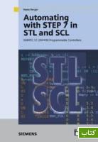 Automating with STEP 7 in stl and scl: programmable controllers SIMATIC S 7-300/400