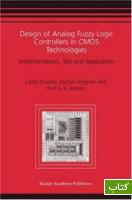 Design of analog fuzzy logic controllers in CMOS technologies : implementation, test, and application