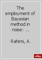 The employment of Bayesian method in noise: Reduction and packet loss replacement