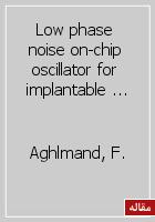 Low phase noise on-chip oscillator for implantable biomedical applications