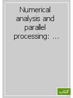 Numerical analysis and parallel processing: lectures given at the Lancaster Numerical Analysis Summer School, 1987