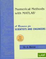 Numerical methods with MATLAB: a resource for scientists and engineers