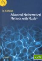 Advanced mathematical methods with Maple