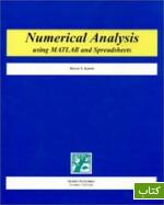 Numerical analysis using MATLAB and spreadsheets